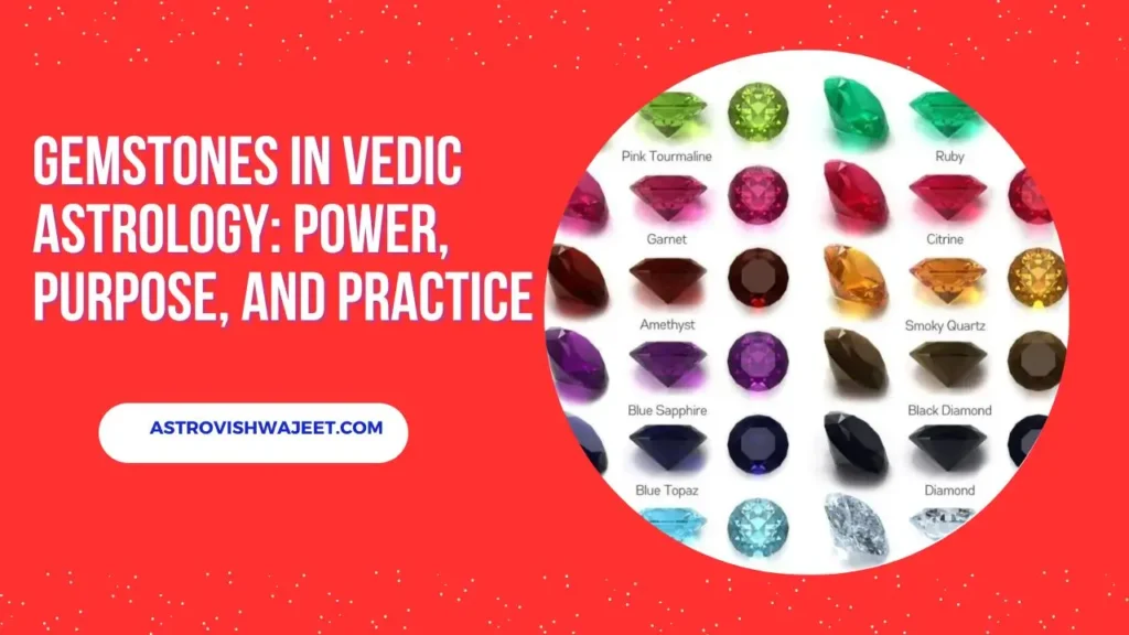 Gemstones in Vedic Astrology