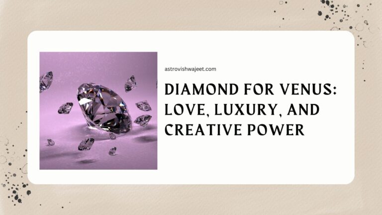 Diamond for Venus: Love, Luxury, and Creative Power